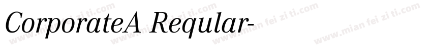 CorporateA Reqular字体转换
